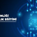 Bilgi Güvenliği Farkındalık Eğitimi